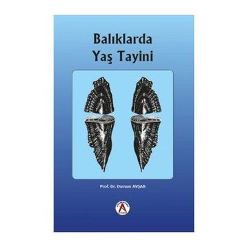 Balıklarda Yaş Tayini - Dursun Avşar