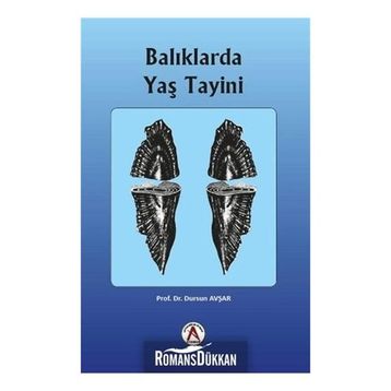 Balıklarda Yaş Tayini - Dursun Avşar
