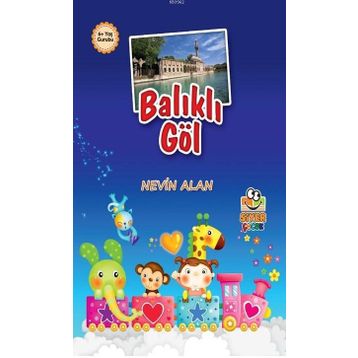 Balıklı Göl - Nevin Alan