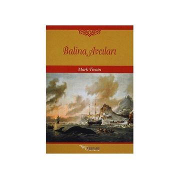 Balina Avcıları - Mark Twain