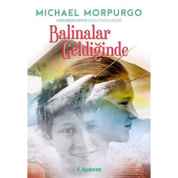 Balinalar Geldiğinde - Michael Morpurgo