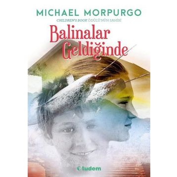 Balinalar Geldiğinde - Michael Morpurgo