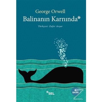 Balinanın Karnında - George Orwell