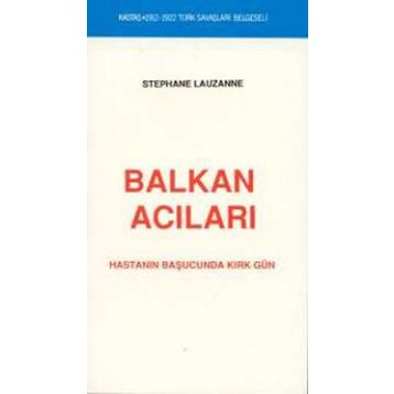 BALKAN ACILARI - STEPHANE LAUZANE