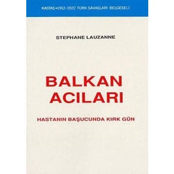 BALKAN ACILARI - STEPHANE LAUZANE