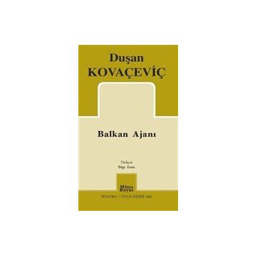 Balkan Ajanı - Duşan Kovaçeviç