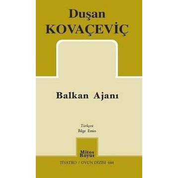 Balkan Ajanı - Duşan Kovaçeviç