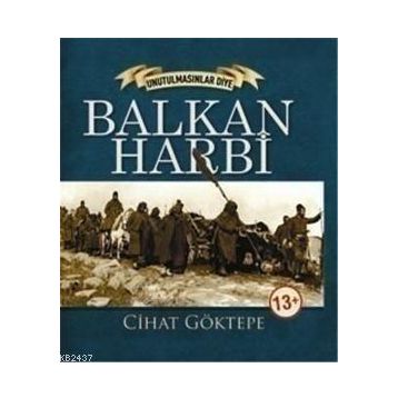 BALKAN HARBI - CIHAT GÖKTEPE
