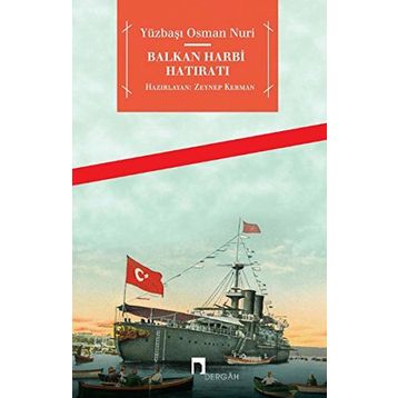 Balkan Harbi Hatıratı - Yüzbaşı Osman Nuri