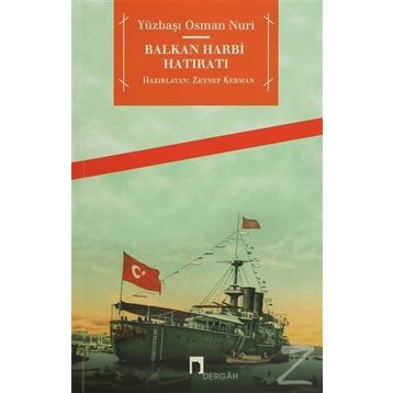 Balkan Harbi Hatıratı - Yüzbaşı Osman Nuri