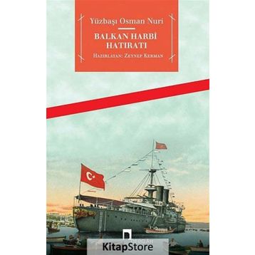 Balkan Harbi Hatıratı - Yüzbaşı Osman Nuri