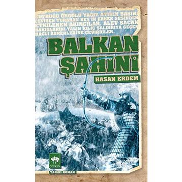 Balkan Şahini - Hasan Erdem