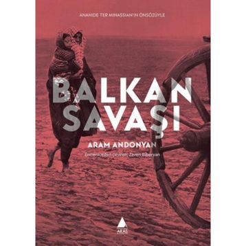 BALKAN SAVAŞI - ARAM ANDONYAN