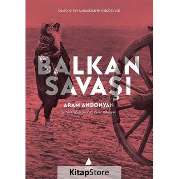 BALKAN SAVAŞI - ARAM ANDONYAN