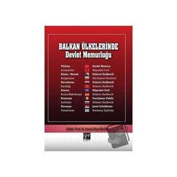 Balkan Ülkelerinde Devlet Memurluğu - Kamil Ufuk Bilgin