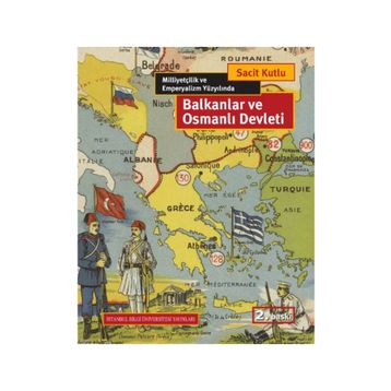 BALKANLAR VE OSMANLI DEVLETI - SACIT KUTLU