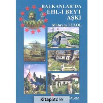 BALKANLAR'DA EHL-I BEYT AŞKI - MAHREM TEZOL