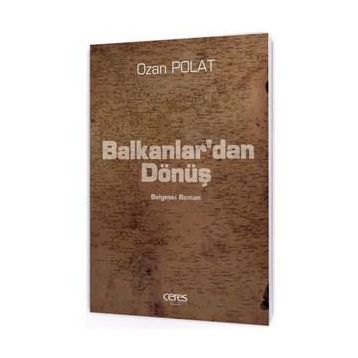 Balkanlar’dan Dönüş - Ozan Polat