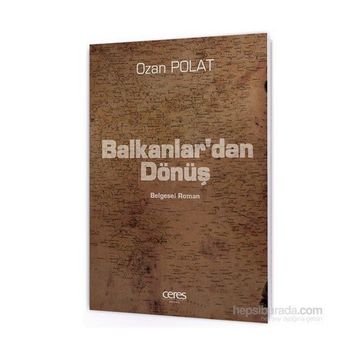 Balkanlar’dan Dönüş - Ozan Polat