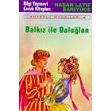 Balkız ile Daloğlan - Hasan Latif Sarıyüce