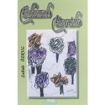 Balkonumda Güvercinler - Zahide Özkul