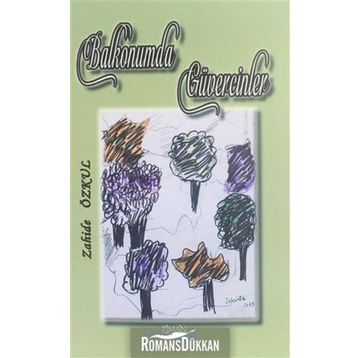 Balkonumda Güvercinler - Zahide Özkul
