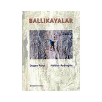 BALLIKAYALAR - DOĞAN PALUT;HALDUN AYDINGÜN