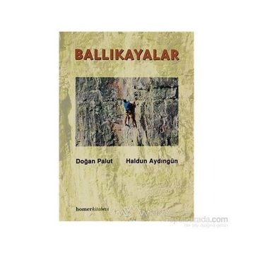 BALLIKAYALAR - DOĞAN PALUT;HALDUN AYDINGÜN