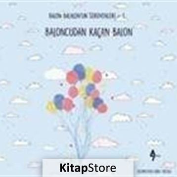 Baloncudan Kaçan Balon - Gülsüm Cengiz