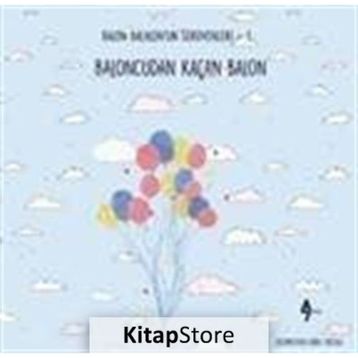 Baloncudan Kaçan Balon - Gülsüm Cengiz