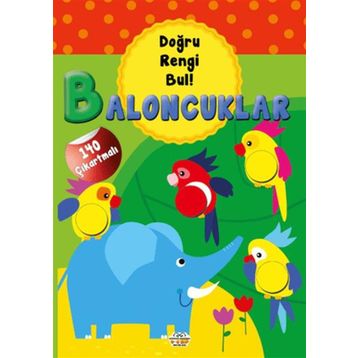 Baloncuklar Doğru Rengi Bul 0-6 Yaş Yayınları