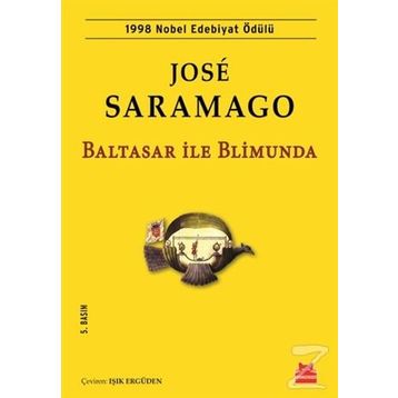 Baltasar ile Blimunda - Jose Saramago