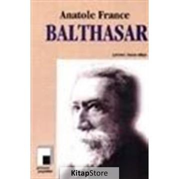 BALTHASAR - AANATOLE FRANCE