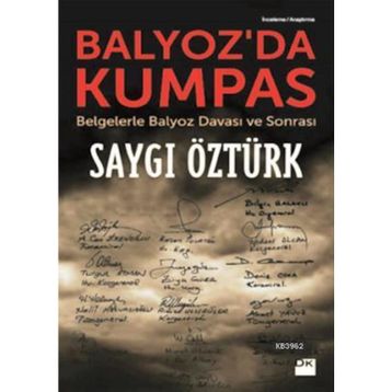 Balyoz’da Kumpas - Saygı Öztürk