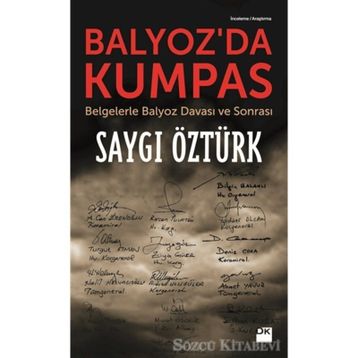 Balyoz’da Kumpas - Saygı Öztürk