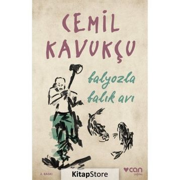 Balyozla Balık Avı - Cemil Kavukçu