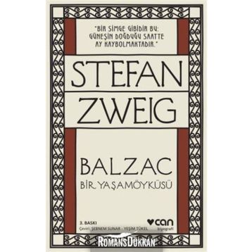 Balzac - Bir Yaşamöyküsü - stephan zweig