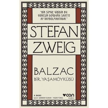Balzac - Bir Yaşamöyküsü - stephan zweig