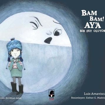 Bam Bam! Ay'a Bir Şey Oluyor - Luis Amavisca