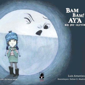Bam Bam! Ay'a Bir Şey Oluyor - Luis Amavisca