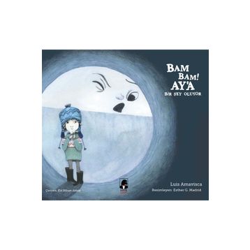 Bam Bam! Ay'a Bir Şey Oluyor - Luis Amavisca