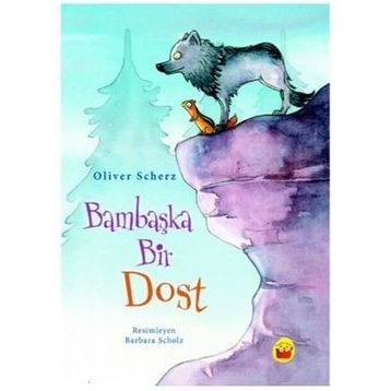 Bambaşka Bir Dost - Oliver Scherz