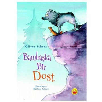 Bambaşka Bir Dost - Oliver Scherz
