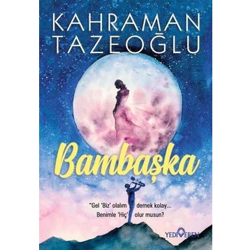 Bambaşka Kahraman Tazeoğlu