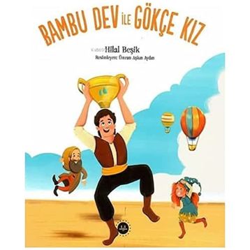 Bambu Dev ile Gökçe Kız - Hilal Beşik