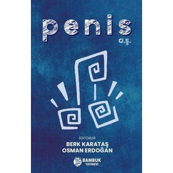 Bambuk Yayınevi Penis A.Ş