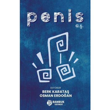 Bambuk Yayınevi Penis A.Ş