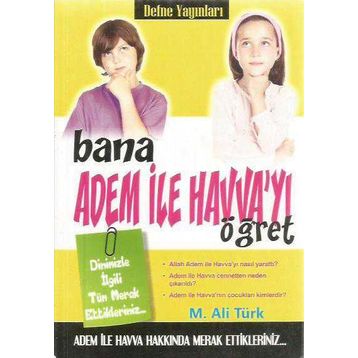 Bana Adem ile Havva'yı Öğret - M. Ali Türk