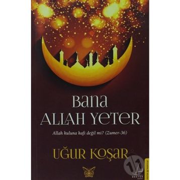 Bana Allah Yeter - Uğur Koşar