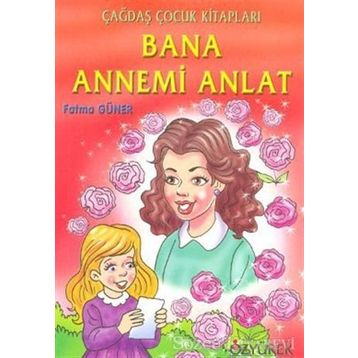 Bana Annemi Anlat - Fatma Güner